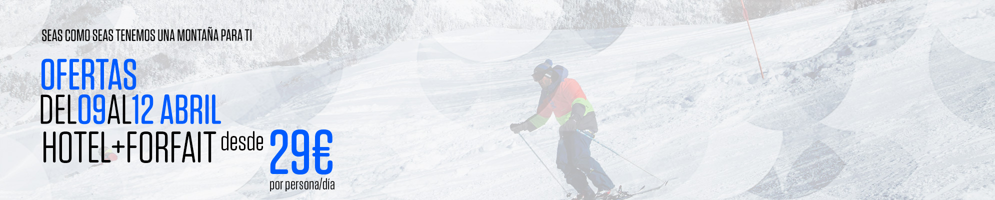 oferta esqui pre semana santa aramon formigal panticosa cerler